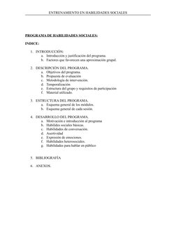 ENTRENAMIENTO EN HABILIDADES SOCIALES
PROGRAMA DE HABILIDADES SOCIALES:
INDICE:
1. INTRODUCCIÓN:
a.
Introducción y justificac