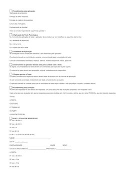 12 Procedimento para aplicação: 
Verificação do ambiente; 
Entrega da folha resposta; 
Entrega do caderno de questões; 
Leitu