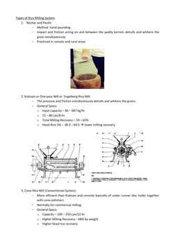 Types of Rice Milling System 
1. Mortar and Pestle 
- Method: hand pounding 
- Impact and friction acting on and between the