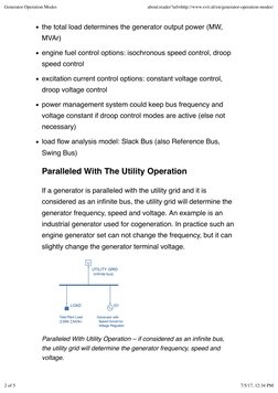 the total load determines the generator output power (MW,
MVAr)
engine fuel control options: isochronous speed control, droop