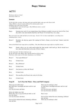 Bugsy Malone  
Page 3 of 51 
ACT I 
 
The house tabs are closed 
The Street cloth is in 
 
Overture 
 
At the end of the over
