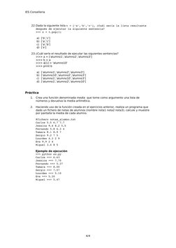 IES Conselleria
 22.Dada la siguiente lista t = ['a','b','c'], ¿Cuál sería la lista resultante 
después de ejecutar la siguie