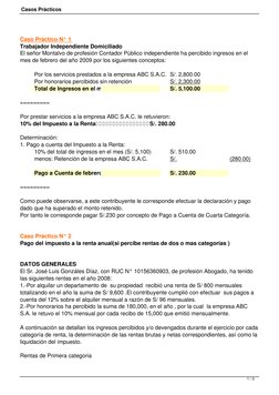 Casos Prácticos
Caso Práctico N° 1 
Trabajador Independiente Domiciliado
El señor Montalvo de profesión Contador Público inde