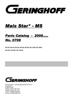 Mais Star* - MS 
 
Parts Catalog  -  2008..... 
No. 0708 
 
MS 400, MS 500, MS 600, MS 800, MS 900, MS 1200B, MS 1800B