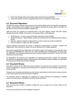 • 
ensure that changes and current revision status of documents are identified 
• 
ensure that relevant versions of app