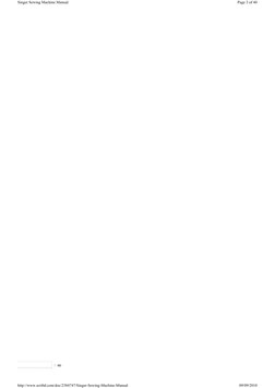 /  46 
h
i
h
i
Page 3 of 40
Singer Sewing Machine Manual
09/09/2010
http://www.scribd.com/doc/2384747/Singer-Sewing-Machine