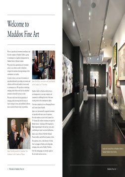 Maddox Fine Art   5
4
We are a specialist art investment consultancy and 
the sister company of Maddox Gallery, a group 
of c