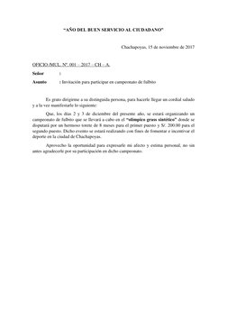 “AÑO DEL BUEN SERVICIO AL CIUDADANO” 
 
Chachapoyas, 15 de noviembre de 2017 
 
OFICIO /MUL. Nº. 001 – 2017 – CH – A.   
Seño