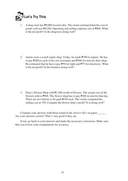 10
 Let’s Try This
1.
A drug store has P5,000 in total sales. The owner estimated that the cost of
goods sold was P4,200. Ope