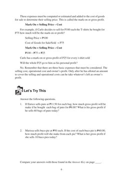 6
These expenses must be computed or estimated and added to the cost of goods
for sale to determine their selling price. This