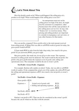 7
 Let’s Think About This
How big should a mark-on be? What would happen if the selling price of a
product is too high? What
