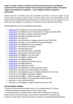 Tenga en cuenta, nuestros resultados son sólo las evaluaciones de la investigación 
experimental. No constituyen ningún tipo