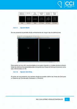 ING. GUILLERMO VÁSQUEZ BARDALES 
10 
 
 
 
2.2.1.1. 
Opción Blank 
Se nos presenta la pantalla divida verticalmente sin nin