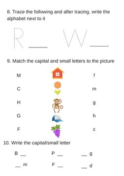 8. Trace the following and after tracing, write the
alphabet next to it
_______
_______
9. Match the capital and small letter