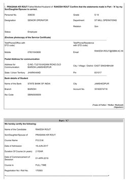 I,  PRASANA KR ROUT Father/Mother/Husband of  RAKESH ROUT Confirm that the statements made in Part - 'A' by my
Son/Daughter