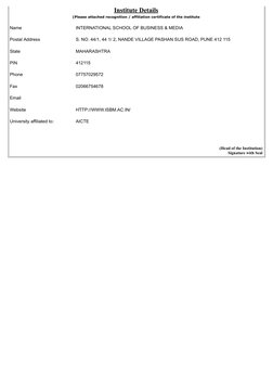 Institute Details
(Please attached recognition / affiliation certificate of the institute
 
Name
INTERNATIONAL SCHOOL OF BUSI