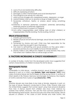 Page | 6  
 
3. Lack of trust and relationship difficulties 
4. Difficulty expressing emotions 
5. Damages a child’s mental
