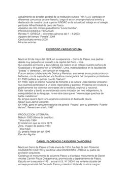 actualmente es director general de la institución cultural “FIAT.LUX” participo en 
diferentes concursos de arte literario, l