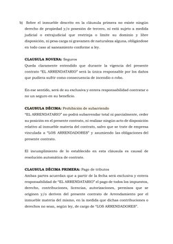 b)   Sobre el inmueble descrito en la cláusula primera no existe ningún 
derecho de propiedad y/o posesión de tercero, ni est