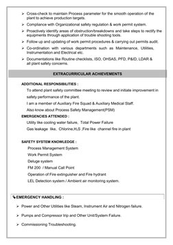 Cross-check to maintain Process parameter for the smooth operation of the 
plant to achieve production targets.
Compliance