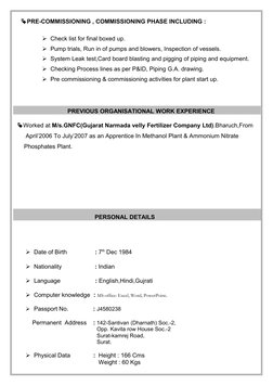 PRE-COMMISSIONING , COMMISSIONING PHASE INCLUDING :
Check list for final boxed up.
Pump trials, Run in of pumps and blo