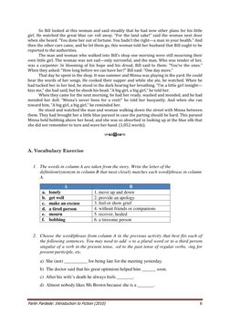 Parlin Pardede: Introduction to Fiction (2010) 
 6 
 
So Bill looked at this woman and said steadily that he had now other pl