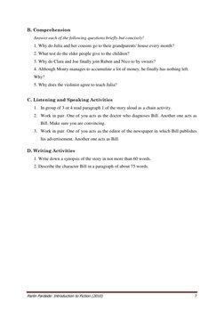 Parlin Pardede: Introduction to Fiction (2010) 
 7 
 
B. Comprehension 
Answer each of the following questions briefly but co