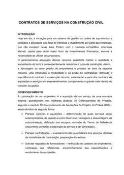 CONTRATOS DE SERVIÇOS NA CONSTRUÇÃO CIVIL
INTRODUÇÃO 
Hoje em dia, a iniciação para um sistema de gestão da cadeia de suprim
