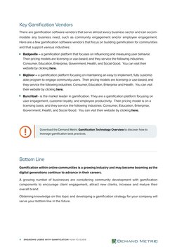 4    ENGAGING USERS WITH GAMIFICATION HOW-TO GUIDE
BigDoor – a gamification platform focusing on maintaining an easy to imple