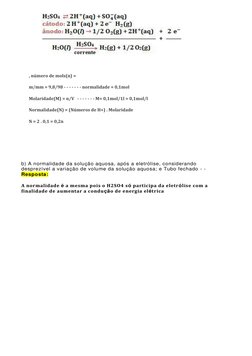 , número de mols(n) = 
m/mm = 9,8/98 - - - - - - - normalidade = 0,1mol  
Molaridade(M) = n/V   - - - - - - - M= 0,1m