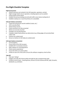 Pre-Flight Checklist Template 
 
Flight Environment 
 
Check for persons not involved in the UAV operation, spectators, anim