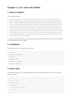 From the CMake’s website:
CMake is an extensible, open-source system that manages the build process in an operating system an