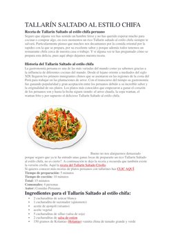 TALLARÍN SALTADO AL ESTILO CHIFA 
Receta de Tallarín Saltado al estilo chifa peruano 
Seguro que alguna vez has sentido un ha