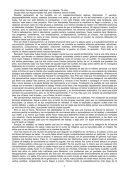 -Eres idiota. Nunca haces nada bien. La cagaste. Te odio.
Quizás ellos nos hayan tratado mal, pero nosotros somos crueles.
Nu