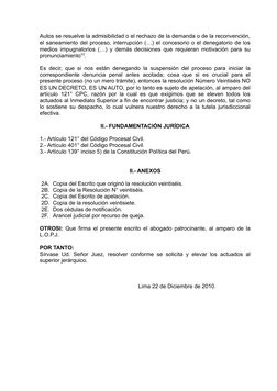 Autos se resuelve la admisibilidad o el rechazo de la demanda o de la reconvención,
el saneamiento del proceso, interrupción