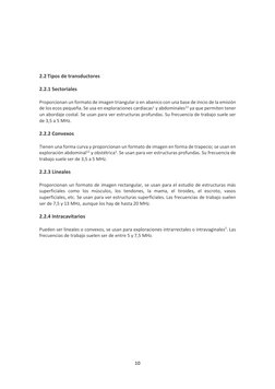 10 
 
 
 
 
2.2 Tipos de transductores 
2.2.1 Sectoriales 
Proporcionan un formato de imagen triangular o en abanico con una