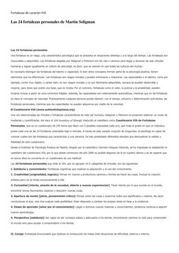 Fortalezas de caracter IVA 
Las 24 fortalezas personales de Martin Seligman  
 
 
 
Las 24 fortalezas personales 
Una fortale