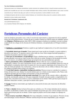Tus cinco fortalezas características 
Cada persona posee cinco fortalezas características. Cuando conocemos los resultados de