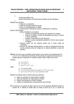 ING DE SISTEMAS – UFPS- ESTRUCTURA DE DATOS GUIA DE EJERCICIOS- 
MULTILISTAS - PILAS Y COLAS 
 
 
 
MSc. Marco A. Adarme- e-m