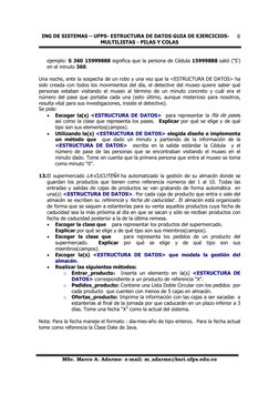 ING DE SISTEMAS – UFPS- ESTRUCTURA DE DATOS GUIA DE EJERCICIOS- 
MULTILISTAS - PILAS Y COLAS 
 
 
 
MSc. Marco A. Adarme- e-m