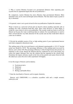 3. Why is suction filtration favoured over gravitational filtration when separating pure           
crystals from its superna
