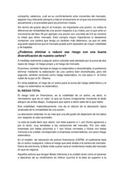 compañía, sabemos, cuál es su confortamiento ante movientes del mercado, 
aspecto muy relevante siempre y más en el escenario