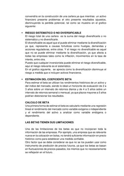 convendría en la construcción de una cartera ya que mientras  un activo 
financiero presente problemas el otro presente resul