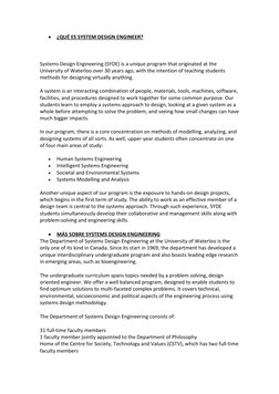  ¿QUÉ ES SYSTEM DESIGN ENGINEER? 
 
Systems Design Engineering (SYDE) is a unique program that originated at the 
University