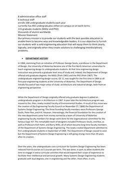 8 administrative office staff 
6 technical staff 
enrolls 100 undergraduate students each year 
currently has 492 undergradua