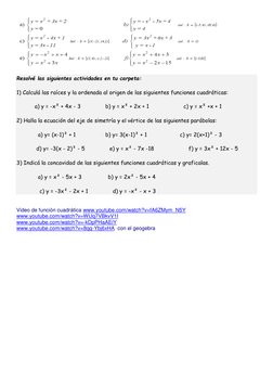 Resolvé las siguientes actividades en tu carpeta: 
1) Calculá las raíces y la ordenada al origen de las siguientes funcione