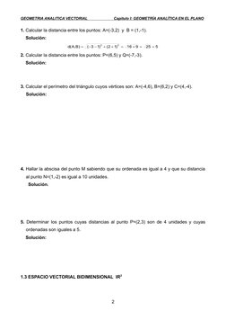GEOMETRIA ANALITICA VECTORIAL                         Capítulo I: GEOMETRÍA ANALÍTICA EN EL PLANO
1. Calcular la distancia en