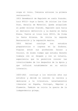 ocupa el trono. Comienza entonces la primera
restauración.
1815 Desembarcó de Napoleón en suelo francés.
Luis XVIII— huye a G
