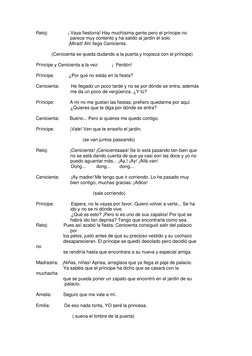 Reloj:               ¡ Vaya fiestorra! Hay muchísima gente pero el príncipe no 
parece muy contento y ha salido al jardín él