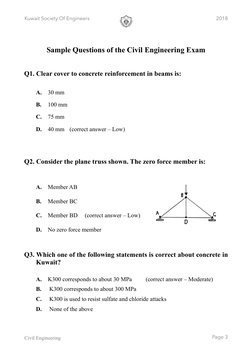 Kuwait Society Of Engineers
!
2018
Sample Questions of the Civil Engineering Exam 
Q1. Clear cover to concrete reinforcement